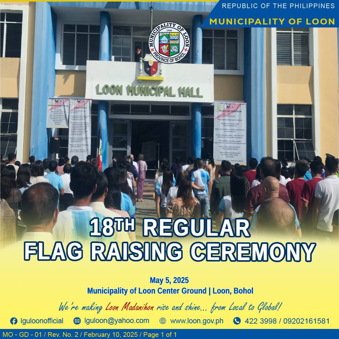 18th Regular Flag Raising Ceremony of LGU-Loon